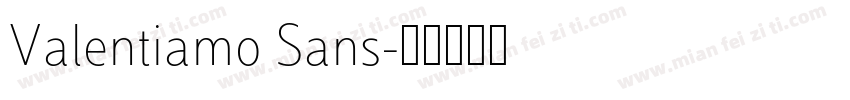 Valentiamo Sans字体转换